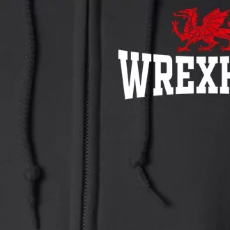 Wrexham City Wales Red Dragon Wrecsam Cymru County Of Wales Full Zip Hoodie