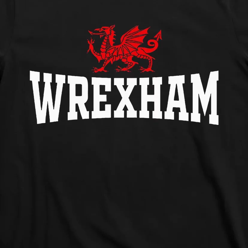 Wrexham City Wales Red Dragon Wrecsam Cymru County Of Wales T-Shirt