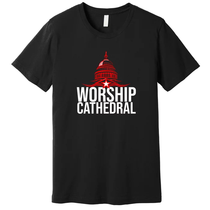 Worship Cathedral Premium T-Shirt