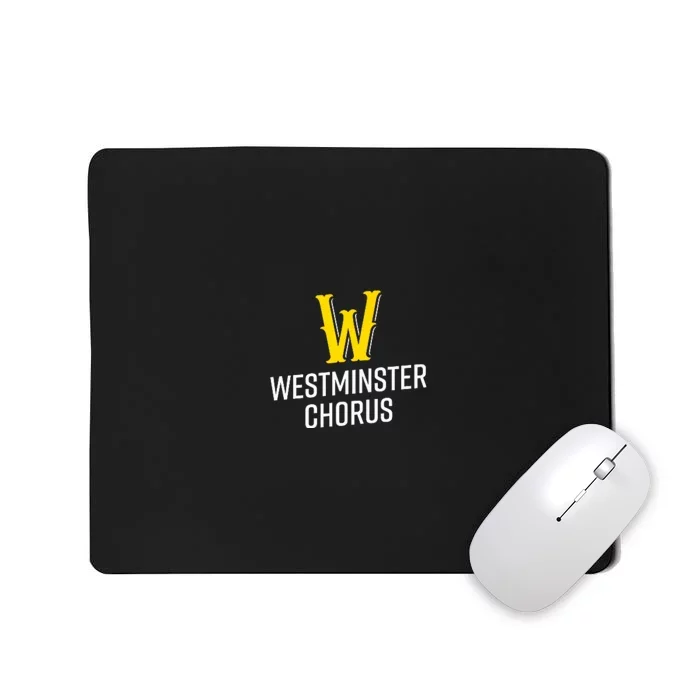 Westminster Chorus Mousepad