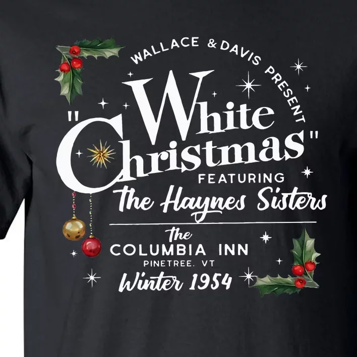 White Christmas Wallace And Davis Haynes Sister Tall T-Shirt