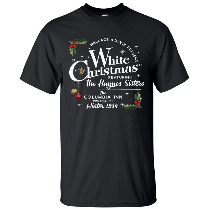 White Christmas Wallace And Davis Haynes Sister Tall T-Shirt