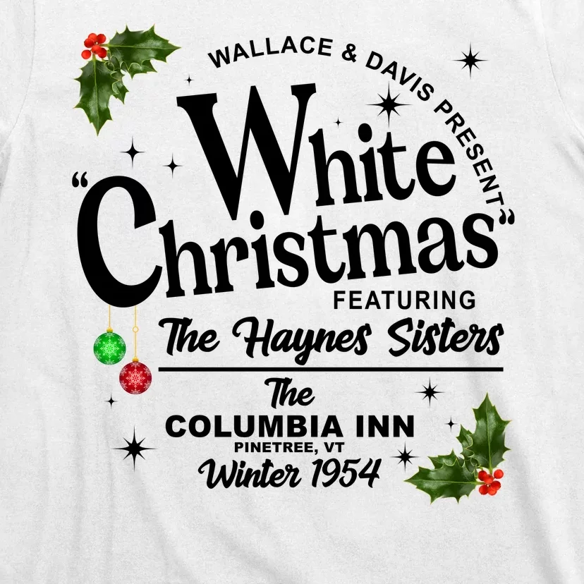 White Christmas Wallace And Davis Haynes Sister T-Shirt