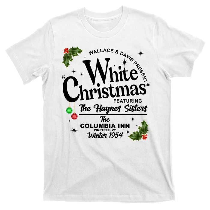 White Christmas Wallace And Davis Haynes Sister T-Shirt