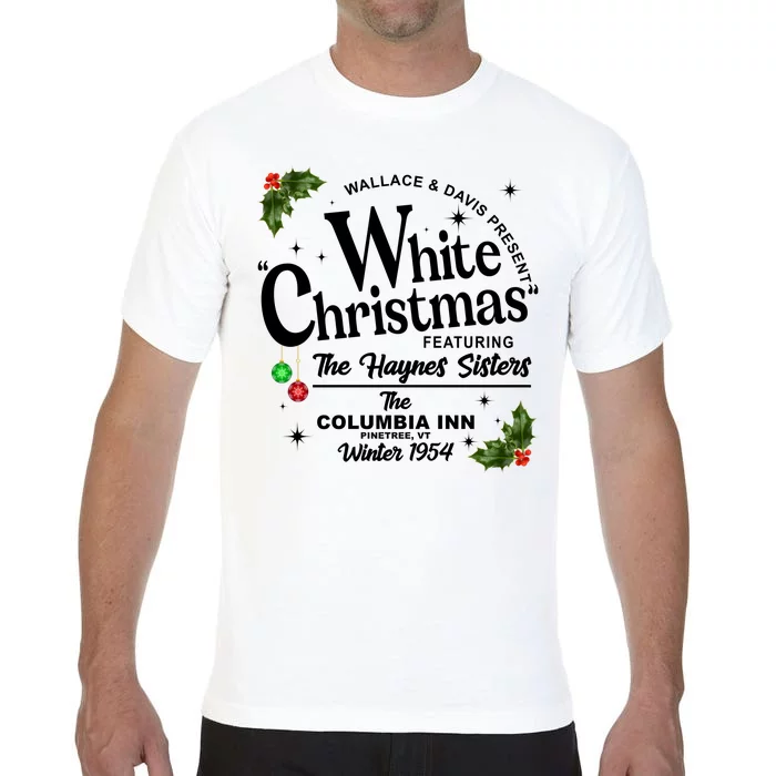 White Christmas Wallace And Davis Haynes Sister Comfort Colors T-Shirt