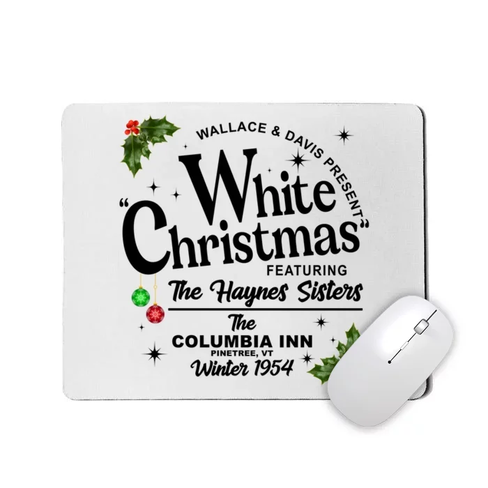 White Christmas Wallace And Davis Haynes Sister Mousepad