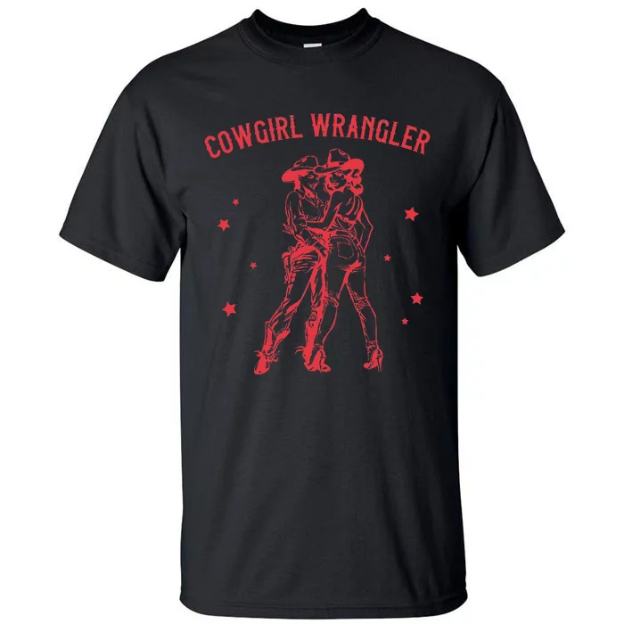 Western Cowgirl Wrangler Lesbian Queer Tall T-Shirt