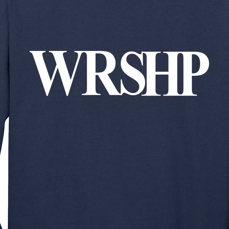 Worship Christian Words Of Faith Long Sleeve Shirt