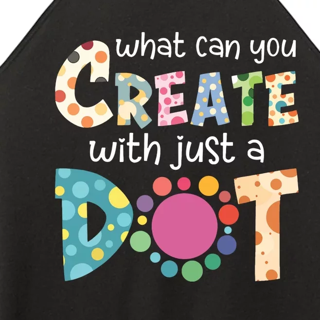 What Can You Create With Just A Dot Happy Dot Day 2024 Women’s Perfect Tri Rocker Tank