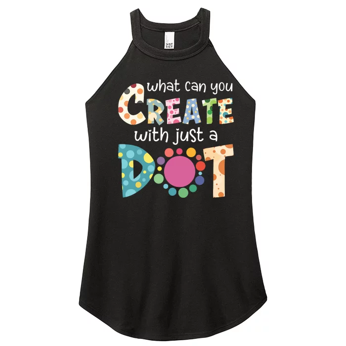 What Can You Create With Just A Dot Happy Dot Day 2024 Women’s Perfect Tri Rocker Tank