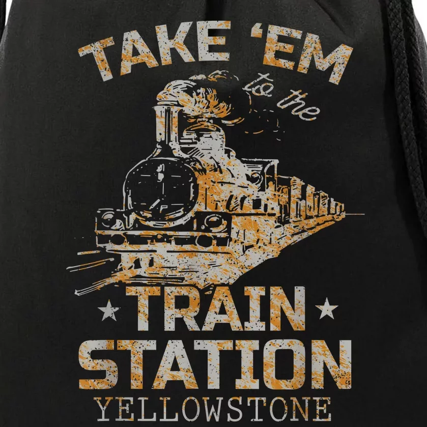 Western Country Yellowstone Take Em To The Train Station Drawstring Bag