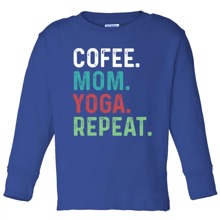 Wo Coffee Yoga Mom Coffee Lover Yoga Workout Meditation Meaningful Gift Toddler Long Sleeve Shirt