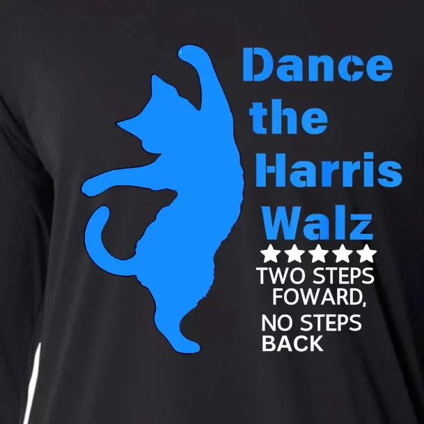 Waltz Dance 2 Steps Forward Not Back Kamala Harris Walz 2024 Gift Cooling Performance Long Sleeve Crew