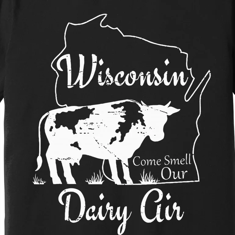 Wisconsin Dairy Air Humor Parody Clothing Premium T-Shirt