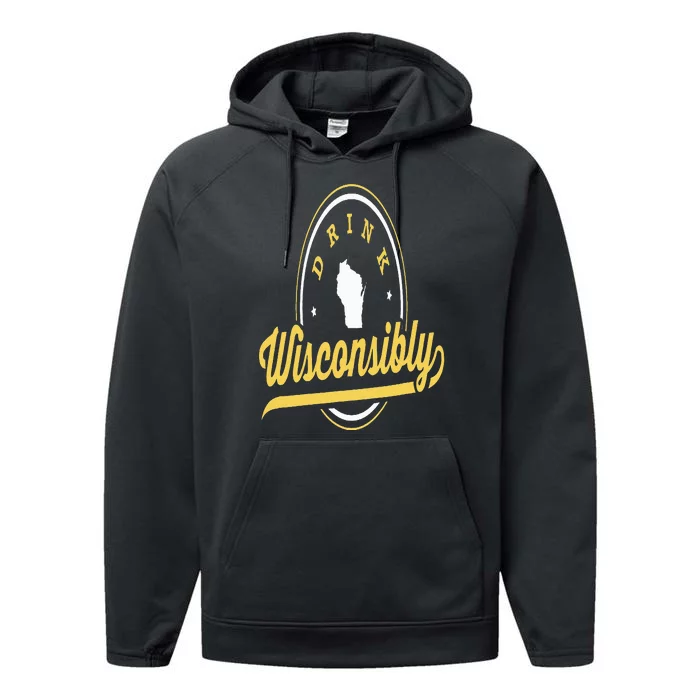 Wisconsin Drinking Alcoholic Wisconsinites Funny Beer Lover Performance Fleece Hoodie