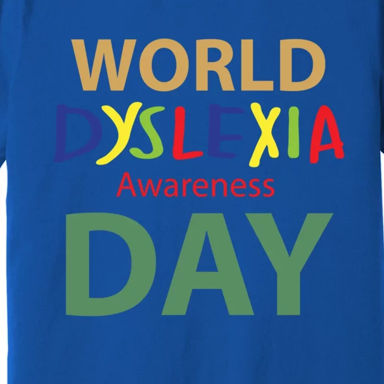 World Dyslexia Awareness Day Gift Dyslexic Cute Gift Premium T-Shirt