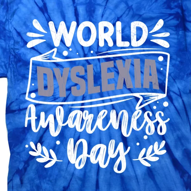 World Dyslexia Awareness Day Funny Graphic Gift Tie-Dye T-Shirt