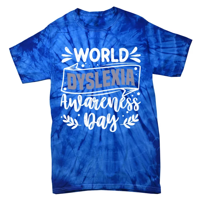 World Dyslexia Awareness Day Funny Graphic Gift Tie-Dye T-Shirt