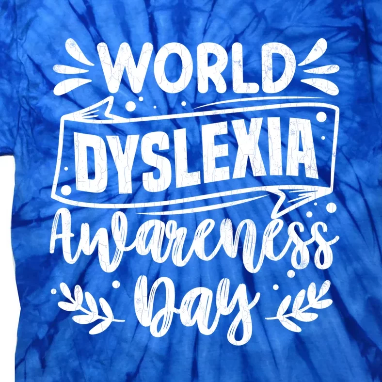 World Dyslexia Awareness Day Funny Graphic Gift Tie-Dye T-Shirt