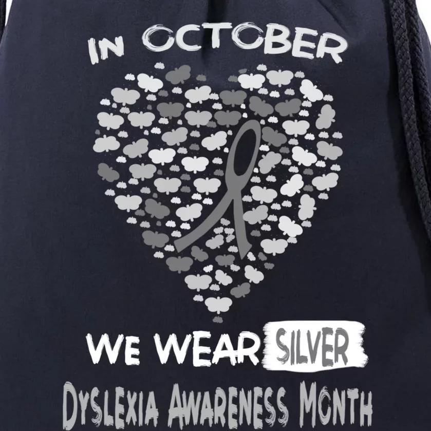 World Dyslexia Awareness Month We Wear Silver In October Meaningful Gift Drawstring Bag