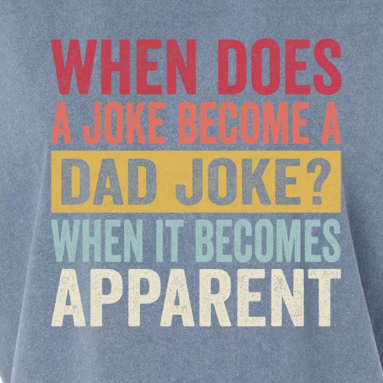 When Does A Joke Become A Dad Joke Meaningful Gift Garment-Dyed Women's Muscle Tee