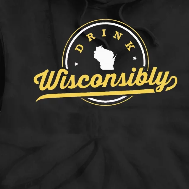 Wisconsin Drinking Alcoholic Wisconsinites Funny Beer Lover Tie Dye Hoodie