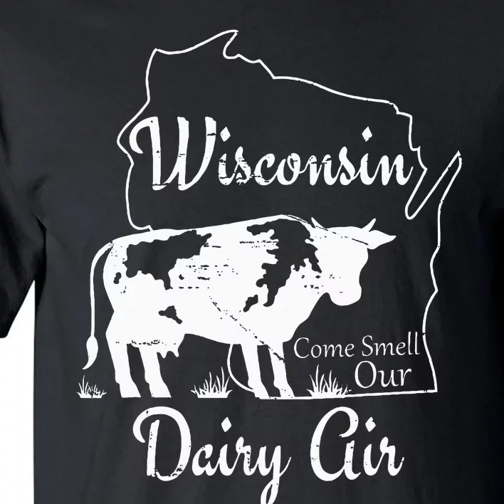 Wisconsin Dairy Air Humor Parody Clothing Tall T-Shirt