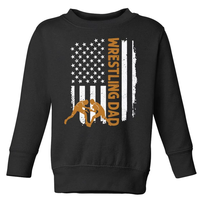 Wrestling Dad American Flag 4th Of July Father’S Day Toddler Sweatshirt