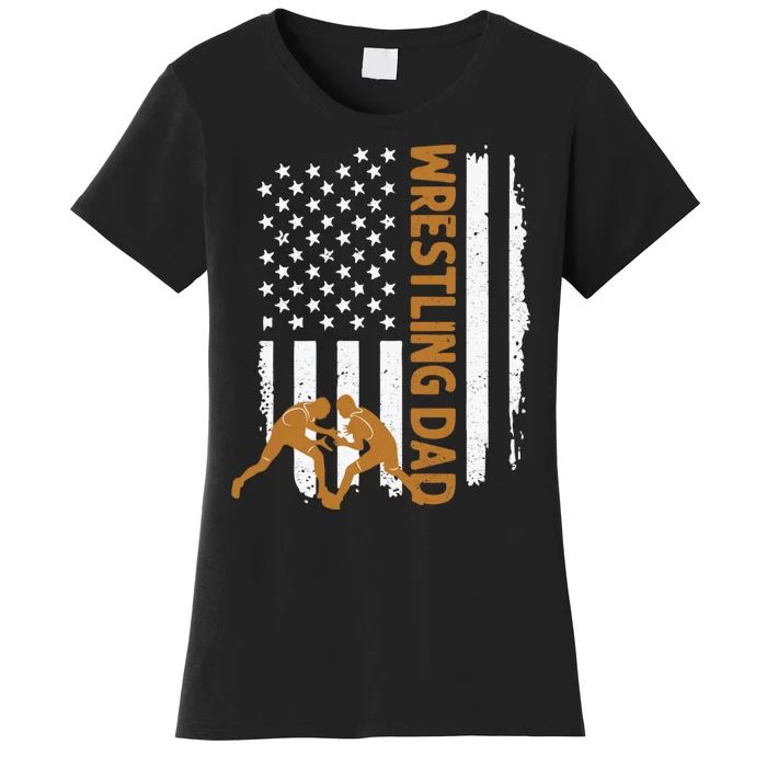 Wrestling Dad American Flag 4th Of July Father’S Day Women's T-Shirt