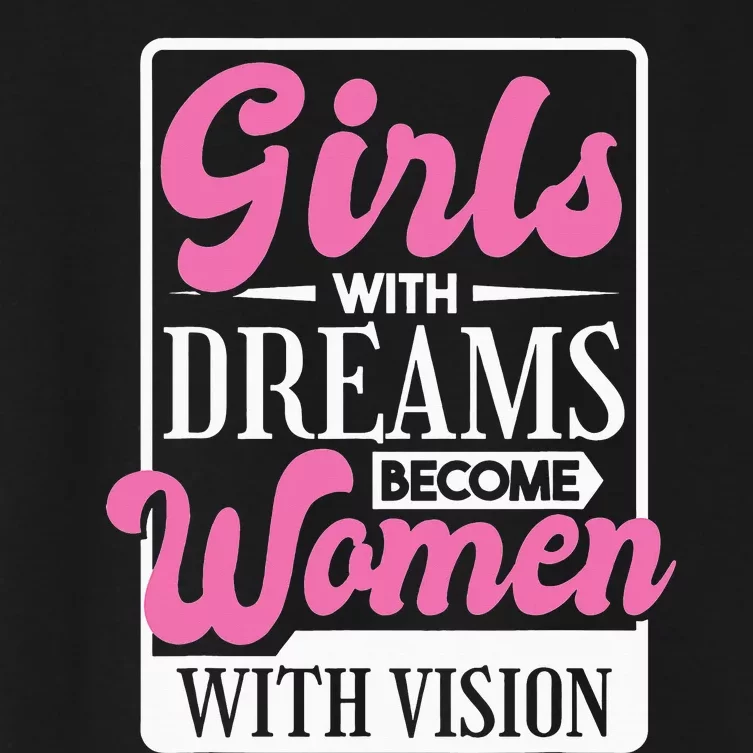 With Dreams Become  With Vision,  Rights Women's Crop Top Tee