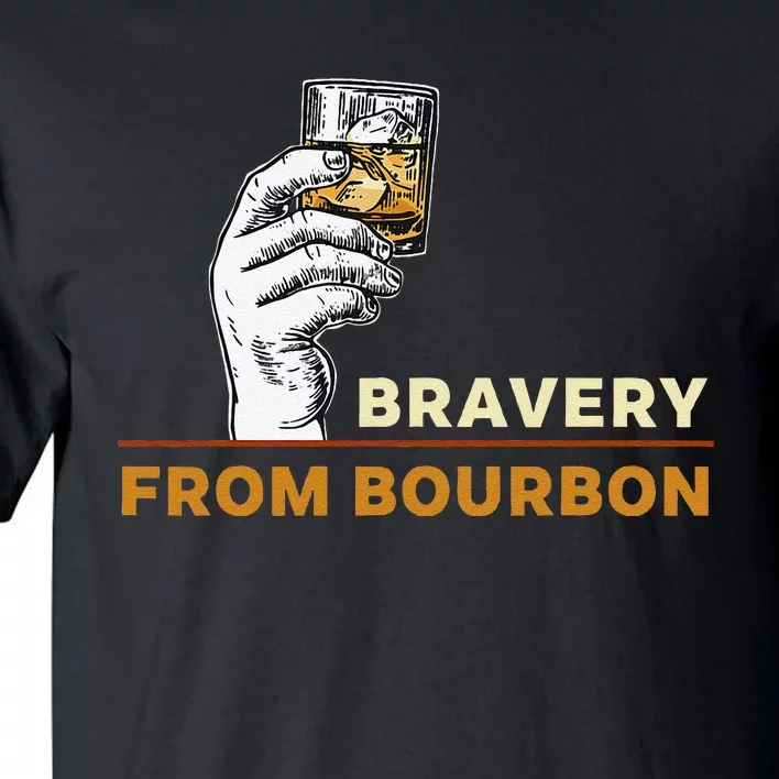 Whisky Drinkers Bravery Bourbon Drinkers Lovers Boho Tall T-Shirt