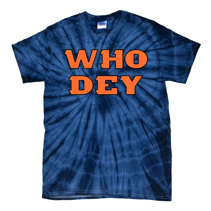 Who Dey Bengals Sports Tie-Dye T-Shirt