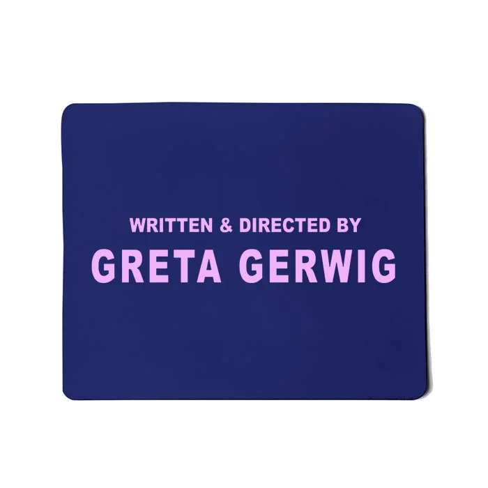 Written Directed By Greta Gerwig Mousepad