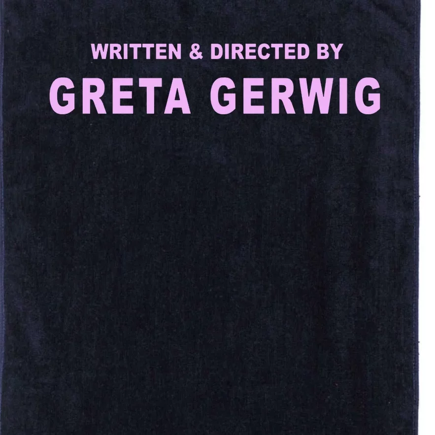 Written Directed By Greta Gerwig Platinum Collection Golf Towel