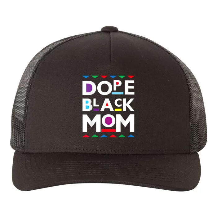 Womens Dope Black Mom History Dope Black Mother Yupoong Adult 5-Panel Trucker Hat