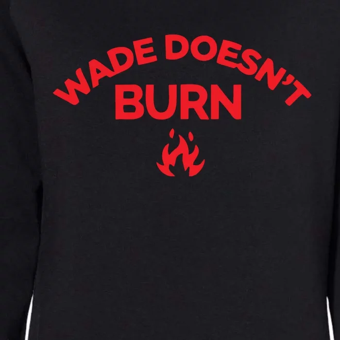 Wade Doesnt Burn Womens California Wash Sweatshirt