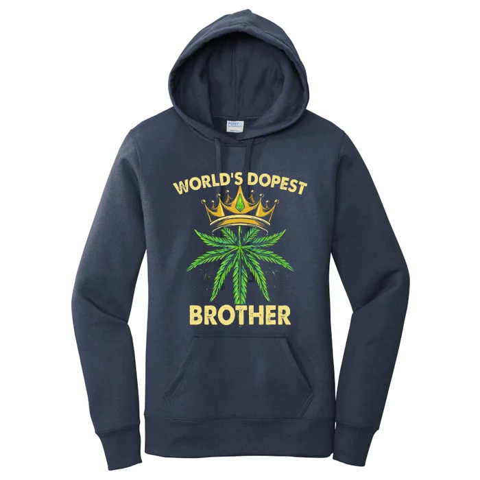 World's Dopest Brother Cannabis 420 Fathers Day Weed Dad Women's Pullover Hoodie