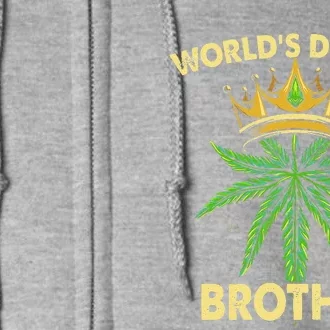 World's Dopest Brother Cannabis 420 Fathers Day Weed Dad Full Zip Hoodie