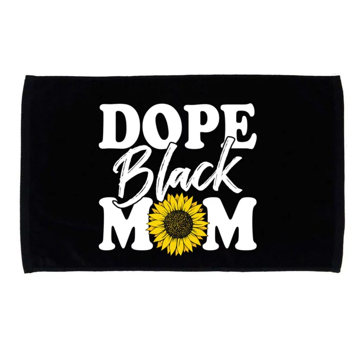 Wo Dope Black Mom Afro American Messy Bun Mathers Day Gift Microfiber Hand Towel