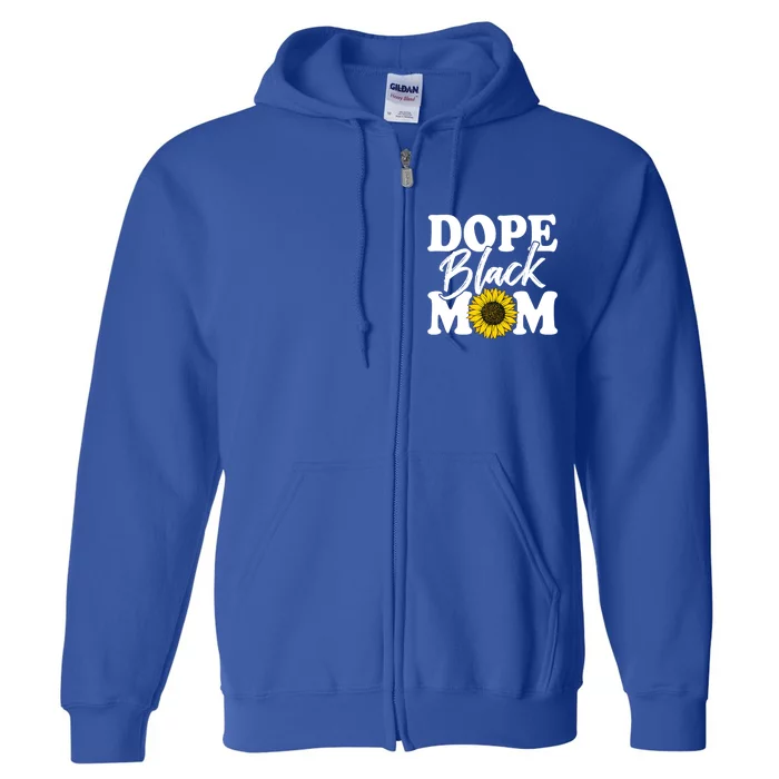 Wo Dope Black Mom Afro American Messy Bun Mathers Day Gift Full Zip Hoodie