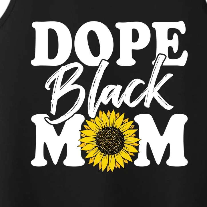 Wo Dope Black Mom Afro American Messy Bun Mathers Day Gift Performance Tank