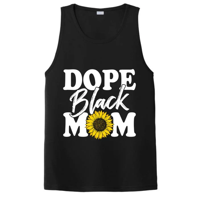 Wo Dope Black Mom Afro American Messy Bun Mathers Day Gift Performance Tank