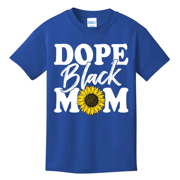 Wo Dope Black Mom Afro American Messy Bun Mathers Day Gift Kids T-Shirt