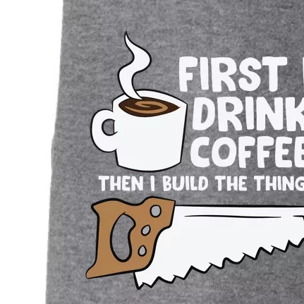 Woodworking Drinking Coffee Woodworker Carpenter Coffee Doggie 3-End Fleece Hoodie