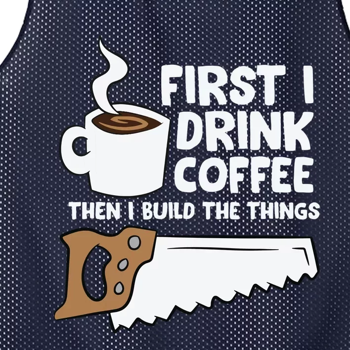 Woodworking Drinking Coffee Woodworker Carpenter Coffee Mesh Reversible Basketball Jersey Tank