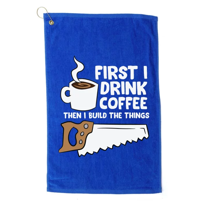 Woodworking Drinking Coffee Woodworker Carpenter Coffee Platinum Collection Golf Towel