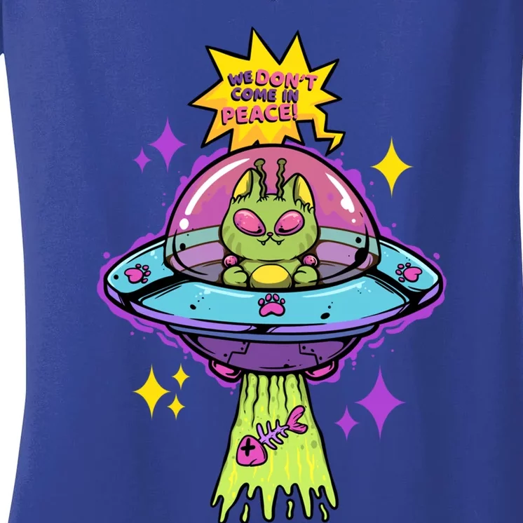 We Dont Come In Peace Space Cosmic Cat Ufo Alien Abduction Gift Women's V-Neck T-Shirt