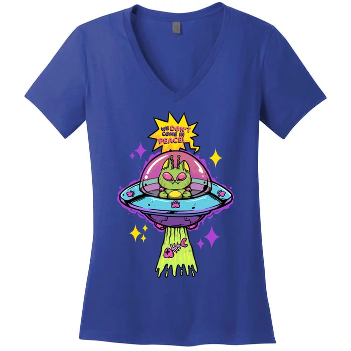 We Dont Come In Peace Space Cosmic Cat Ufo Alien Abduction Gift Women's V-Neck T-Shirt