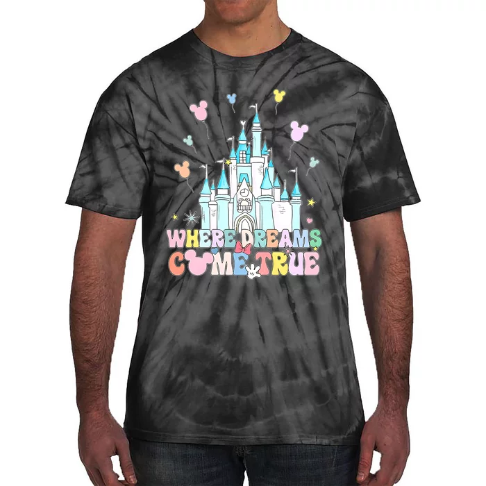 Where Dreams Come True Diz Nee Family Trip Castle Magic Kingdom Tie-Dye T-Shirt