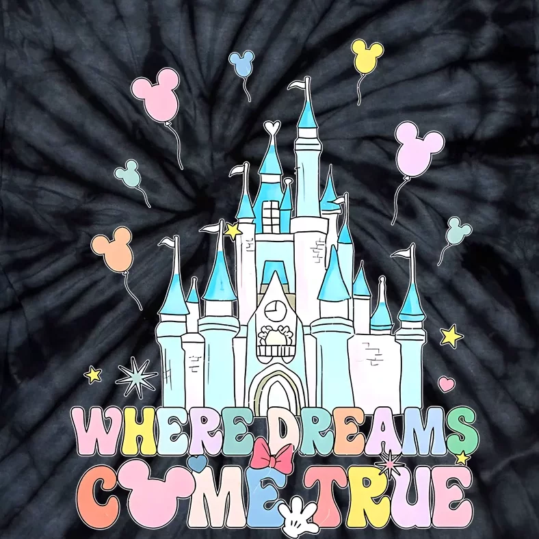 Where Dreams Come True Diz Nee Family Trip Castle Magic Kingdom Tie-Dye T-Shirt